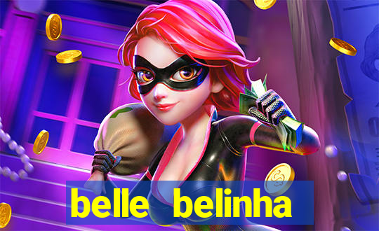 belle belinha vazados gratis